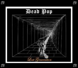 Dead Pop : Lost Generation